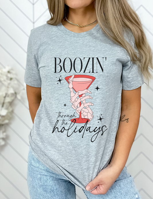 Boozin' Through the Holidays Graphic Tee - More Colors