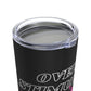 Overstimulated Mom's Club Tumbler 20oz