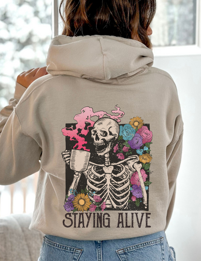 Staying Alive Hooded Sweatshirt